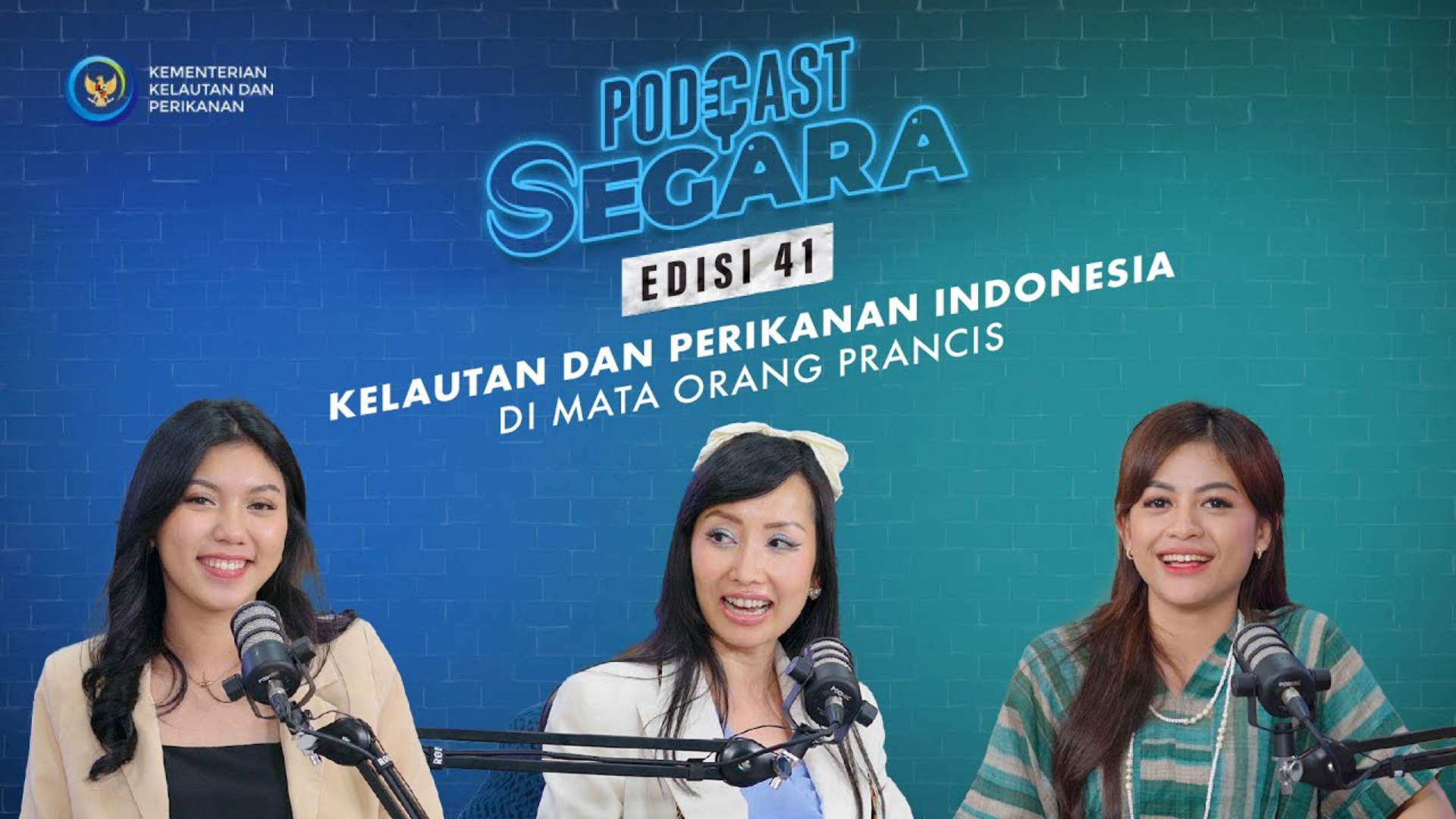  Podcast Segara Edisi 41 : Kelautan dan Perikanan Indonesia di Mata Orang Prancis